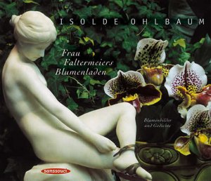 gebrauchtes Buch – Isolde Ohlbaum – Frau Faltermeiers Blumenladen - Blumenbilder und Gedichte