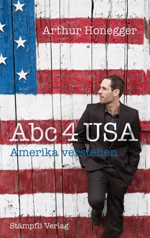 ISBN 9783727213670: Abc 4 USA – Amerika verstehen