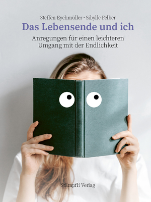 ISBN 9783727260964: Das Lebensende und ich – Anregungen für einen leichteren Umgang mit der Endlichkeit