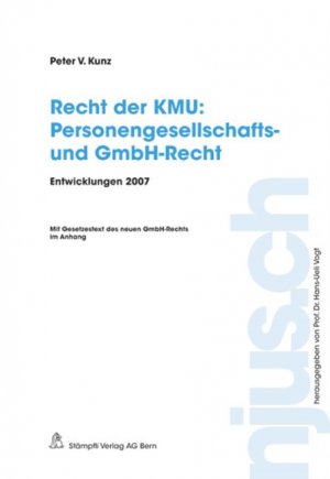 ISBN 9783727280153: Recht der KMU: Personengesellschafts- und GmbH-Recht (njus.ch)