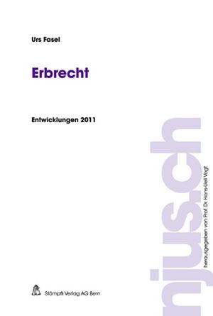 ISBN 9783727280894: Erbrecht, Entwicklungen 2011