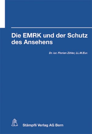 ISBN 9783727299568: Die EMRK und der Schutz des Ansehens