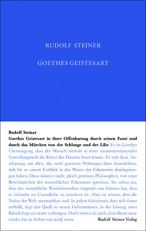 ISBN 9783727402234: Goethes Geistesart | in ihrer Offenbarung durch seinen "Faust" und durch das Märchen "Von der Schlagen und der Lilie" | Rudolf Steiner | Buch | Steiner, Rudolf - Rudolf Steiner Gesamtausgabe | 90 S.