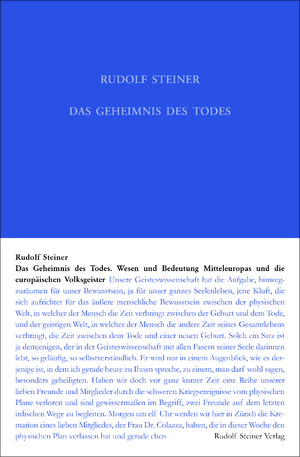 ISBN 9783727415913: Das Geheimnis des Todes / Wesen und Bedeutung Mitteleuropas und die europäischen Volksgeister. Fünfzehn Einzelvorträge 1915 in verschiedenen Städten / Rudolf Steiner / Buch / 416 S. / Deutsch / 2024