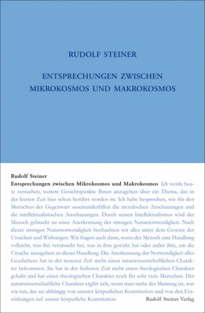 ISBN 9783727420139: Entsprechungen zwischen Mikrokosmos und Makrokosmos – Der Mensch - eine Hieroglyphe des Weltenalls. Sechzehn Vorträge, Dornach 1920. (Der Mensch in seinem Zusammenhang mit dem Kosmos, 1)