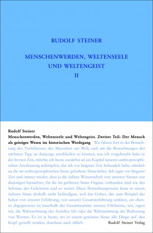 ISBN 9783727420610: Menschenwerden, Weltenseele und Weltengeist. Der Mensch als geistiges Wesen im historischen Werdegang – Elf Vorträge, Dornach 22. Juli bis 20 August 1921. (Der Mensch in seinem Zusammenhang mit dem Kosmos, 6)