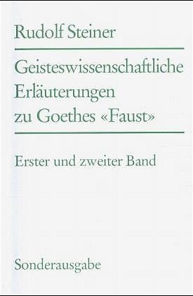 ISBN 9783727427312: Geisteswissenschaftliche Erläuterungen zu Goethes Faust