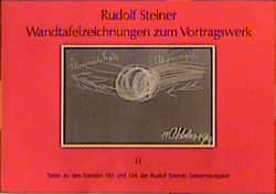 ISBN 9783727441028: Wandtafelzeichnungen zum Vortragswerk, Bd. II - Tafeln zu den Bänden 191 und 194 der Rudolf Steiner Gesamtausgabe