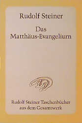 gebrauchtes Buch – Das MatthÃ¤us-Evangelium: 12 VortrÃ¤ge – Das MatthÃ¤us-Evangelium: 12 VortrÃ¤ge, Bern 1910: Ein Zyklus von zwÃ¶lf VortrÃ¤gen, gehalten in Bern vom 1. bis 3. September 1910 Steiner, Rudolf