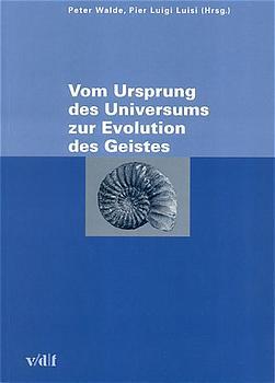 ISBN 9783728127617: Vom Ursprung des Universums zur Evolution des Geistes