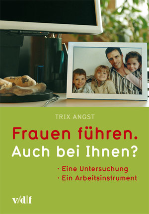 ISBN 9783728131843: Frauen führen - auch bei Ihnen?: Eine Untersuchung. Ein Arbeitsinstrument (Arbeitswelt)