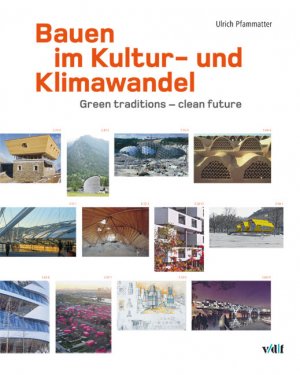 neues Buch – Ulrich Pfammatter – Bauen im Kultur- und Klimawandel