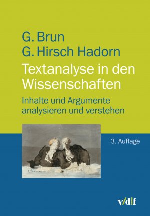 ISBN 9783728138644: Textanalyse in den Wissenschaften - Inhalte und Argumente analysieren und verstehen