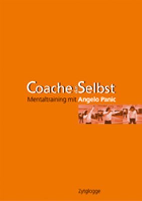 ISBN 9783729606920: Coache das Selbst - Ein Workshop Mentaltraining