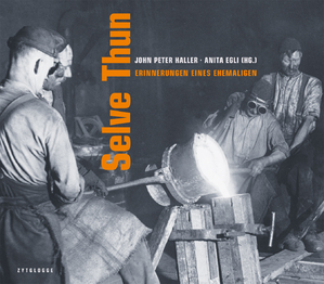 ISBN 9783729608665: Selve Thun – Erinnerungen eines Ehemaligen