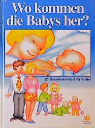 ISBN 9783730209875: Wo kommen die Babys her?