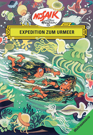 ISBN 9783730217771: Mosaik von Hannes Hegen: Expedition zum Urmeer, Bd. 6