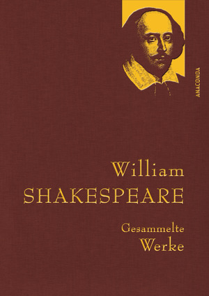 ISBN 9783730600290: William Shakespeare, Gesammelte Werke - Gebunden in feinem Leinen mit goldener Schmuckprägung