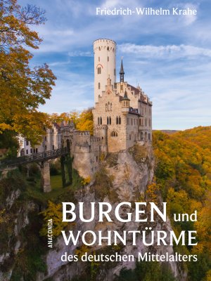 ISBN 9783730601389: Burgen und Wohntürme des deutschen Mittelalters