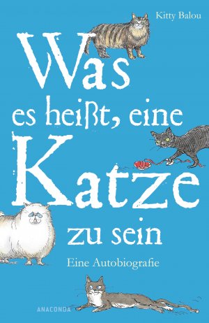 ISBN 9783730604373: Was es heißt, eine Katze zu sein