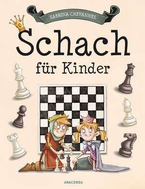 neues Buch – Sabrina Chevannes – Schach fuer Kinder