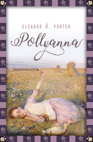 gebrauchtes Buch – Porter, Eleanor H – Pollyanna