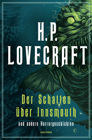 ISBN 9783730612651: H.P. Lovecraft, Der Schatten über Innsmouth. Horrorgeschichten neu übersetzt von Florian F. Marzin - Das Ding auf der Schwelle, Der Flüsterer im Dunkel, Der Schatten aus der Zeit, Die Farbe aus dem All