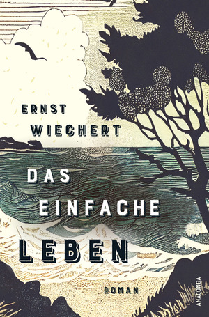 ISBN 9783730613740: Das einfache Leben. Roman - Ein wichtiges, wieder entdecktes Buch von einem der meistgelesenen deutschen Autoren