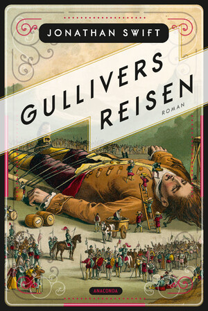 neues Buch – Jonathan Swift – Gullivers Reisen. Roman