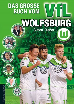 ISBN 9783730702055: Das große Buch vom VfL Wolfsburg