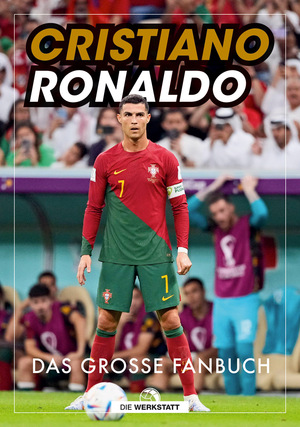 ISBN 9783730702383: Cristiano Ronaldo - Das große Fanbuch