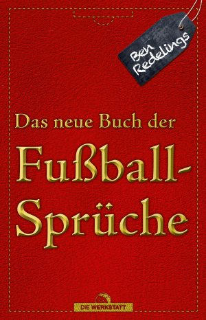 ISBN 9783730705001: Das neue Buch der Fußballsprüche.