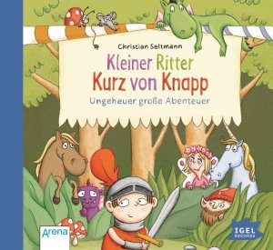 ISBN 9783731310891: Kleiner Ritter Kurz von Knapp - Ungeheuer große Abenteuer