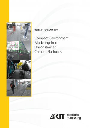 ISBN 9783731508014: Compact Environment Modelling from Unconstrained Camera Platforms