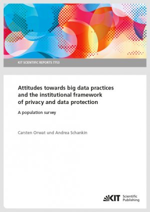 ISBN 9783731508595: Attitudes towards big data practices and the institutional framework of privacy and data protection - A population survey