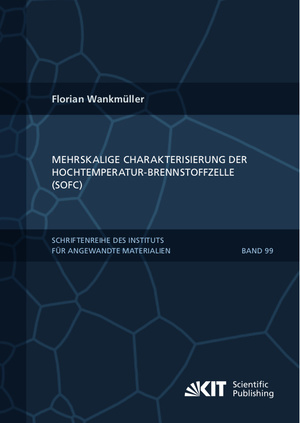 ISBN 9783731511427: Mehrskalige Charakterisierung der Hochtemperatur-Brennstoffzelle (SOFC)