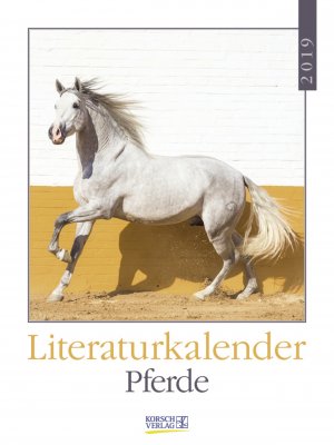 Isbn 9783731832751 Literaturkalender Pferde 2019 Literarischer Wochenkalender 1 Woche 1 Seite Literarische Zitate Und Bilder 24 X 32 Cm Neu Gebraucht Kaufen