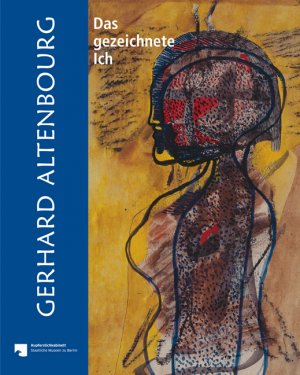 ISBN 9783731901969: Gerhard Altenbourg: Das gezeichnete Ich. [Neubuch].