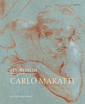 neues Buch – Rodinò, Simonetta Prosperi Valenti – I disegni di Carlo Maratti - nella collezione della Kunstakademie Düsseldorf al Kunstpalast