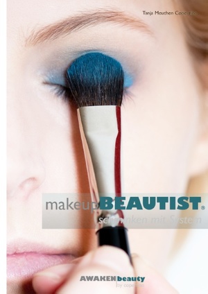 ISBN 9783732241699: Make-up BEAUTIST - schminken mit System