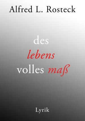 ISBN 9783732246724: des lebens volles maß. Lyrik