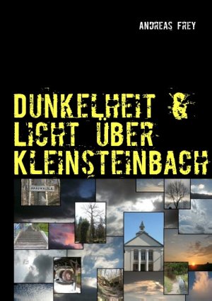 ISBN 9783732246915: Dunkelheit & Licht über Kleinsteinbach