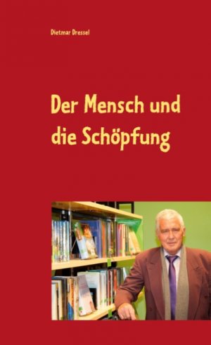 ISBN 9783732249190: Der Mensch und die Schöpfung - Fantasy Roman