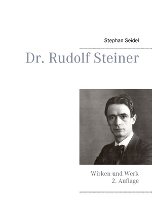 ISBN 9783732278855: Dr. Rudolf Steiner - Wirken und Werk