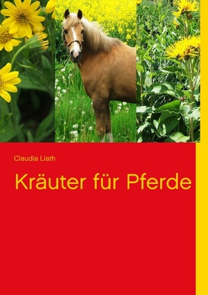 ISBN 9783732279050: Kräuter für Pferde