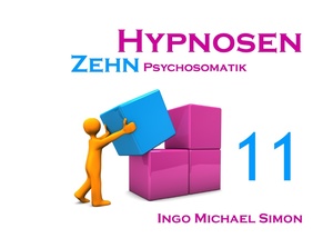 ISBN 9783732285150: Zehn Hypnosen. Band 11 – Psychosomatik