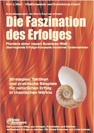 ISBN 9783732295005: Die Faszination des Erfolges – Pioniere einer neuen Business-Welt - überragende Erfolgs-Konzepte moderner Unternehmen