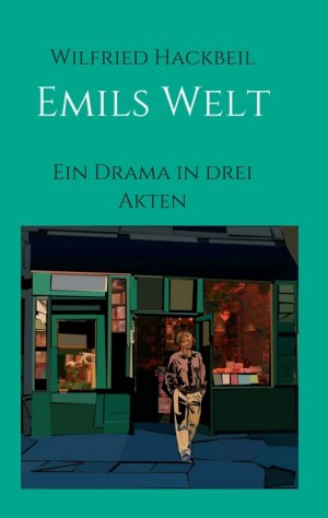 gebrauchtes Buch – Wilfried Hackbeil – Emils Welt