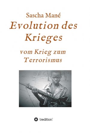 ISBN 9783732365661: Evolution des Krieges - vom Krieg zum Terrorismus