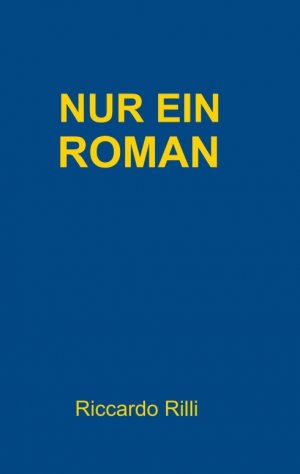 ISBN 9783732369553: Nur ein Roman